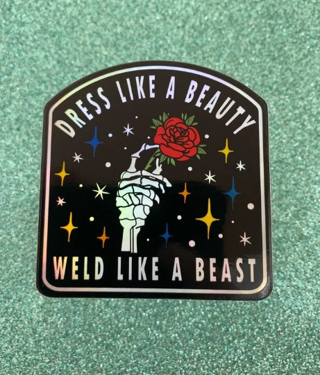 Weld Like a Beast Holographic Sticker