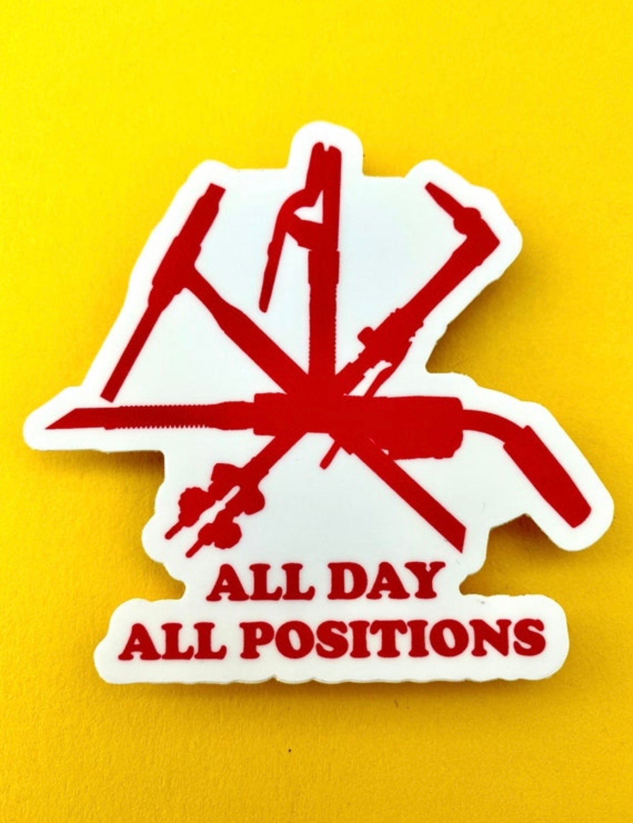 All Day All Positions Pink Welding Sticker