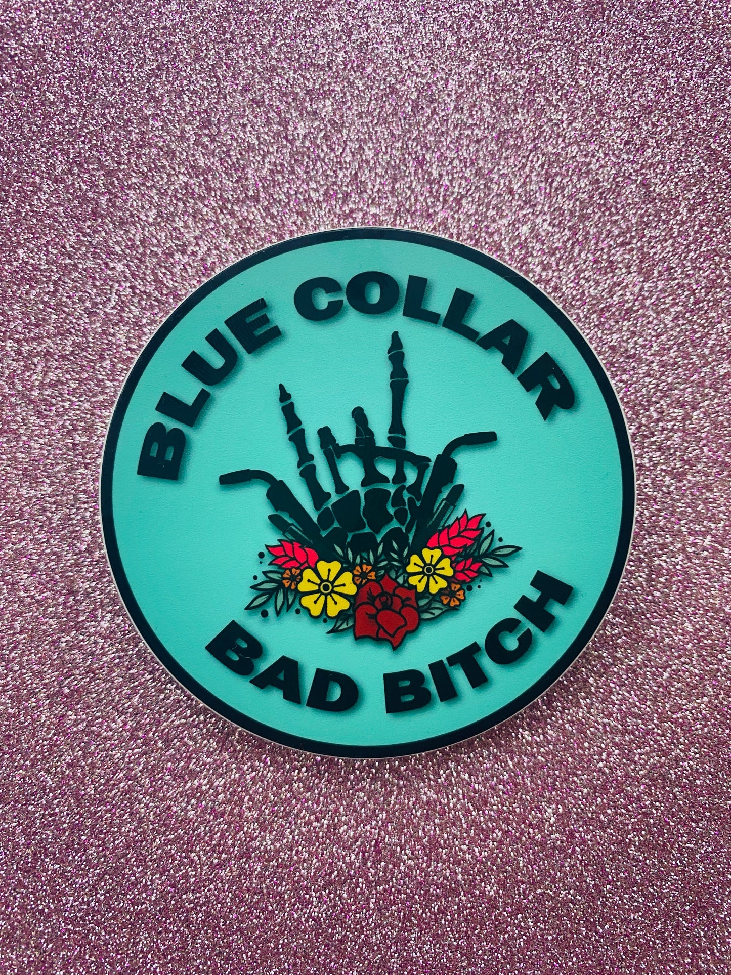 Blue Collar Bad Bitch Sticker