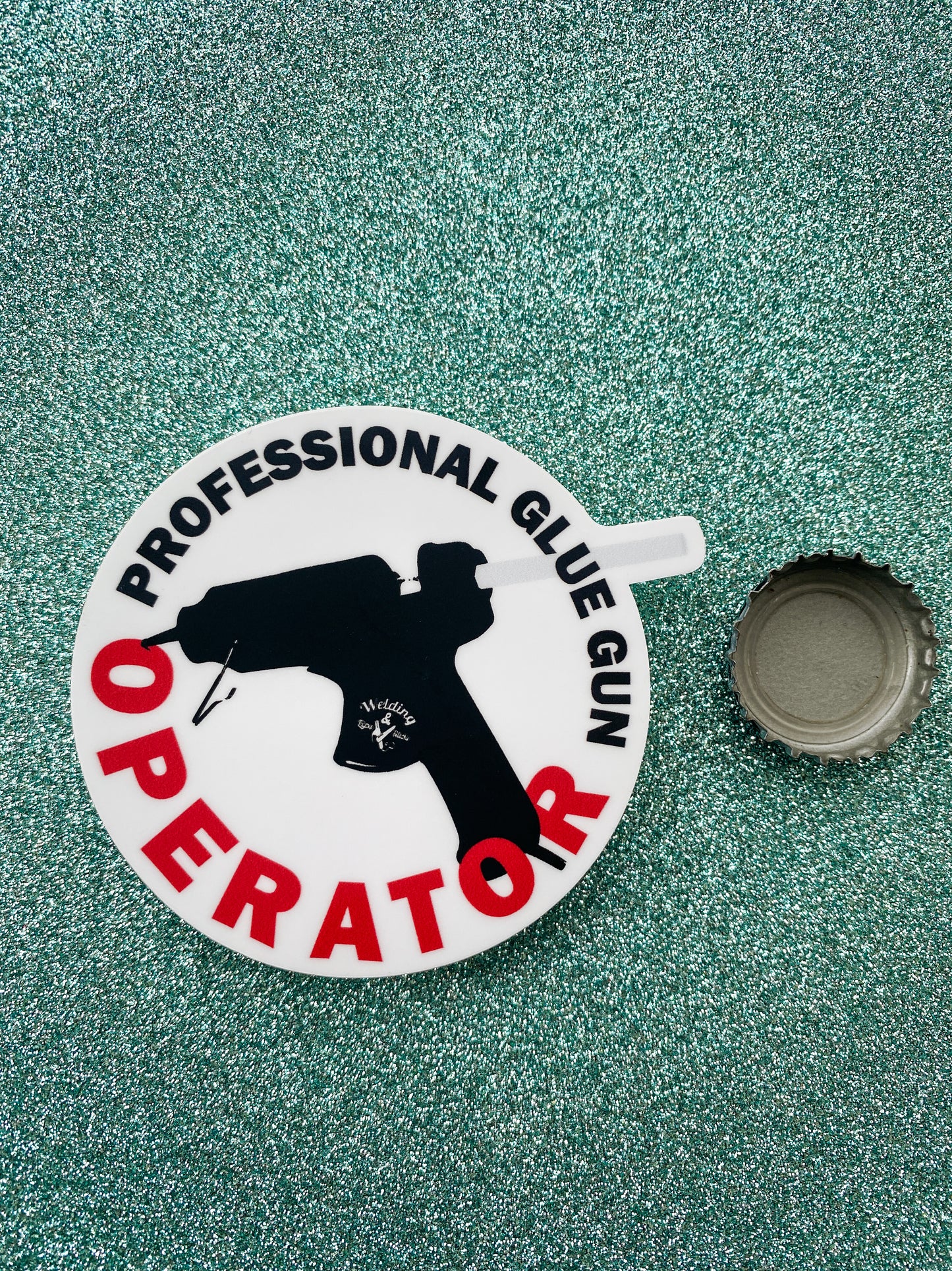 Professional Glue Gun Operator Sticker