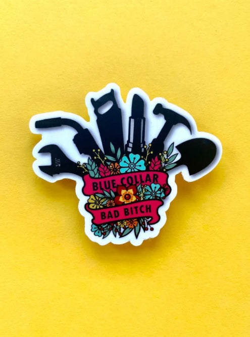 Blue Collar Bad Bitch Sticker