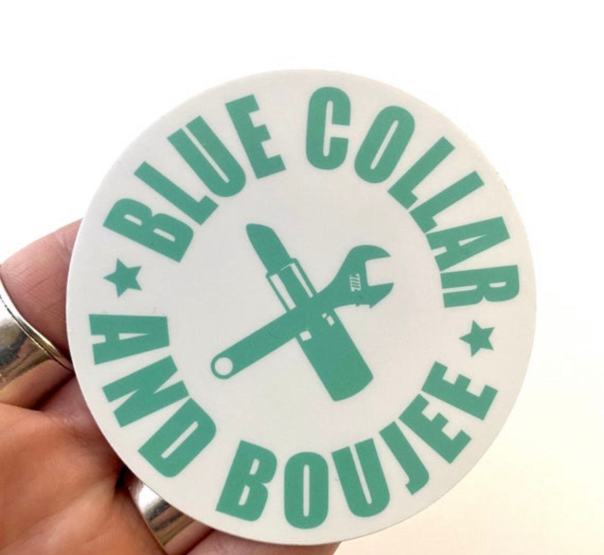 Blue Collar and Boujee Teal Sticker