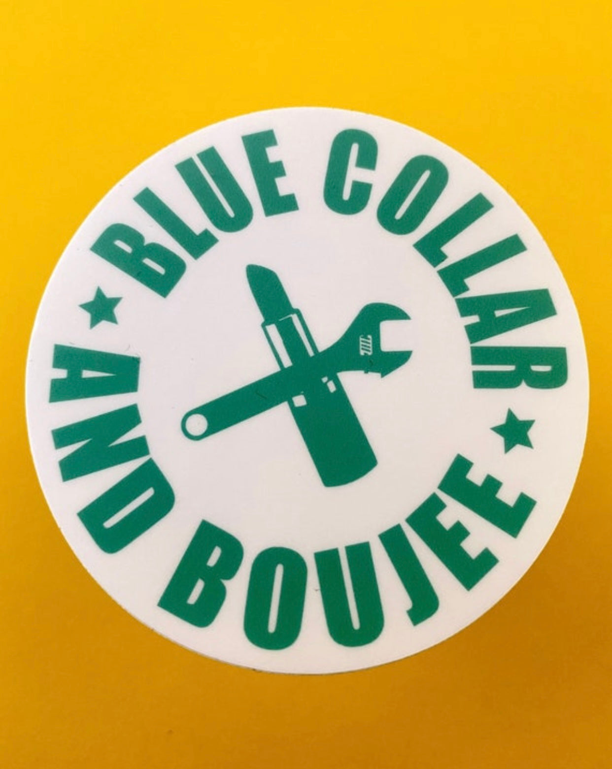 Blue Collar and Boujee Teal Sticker