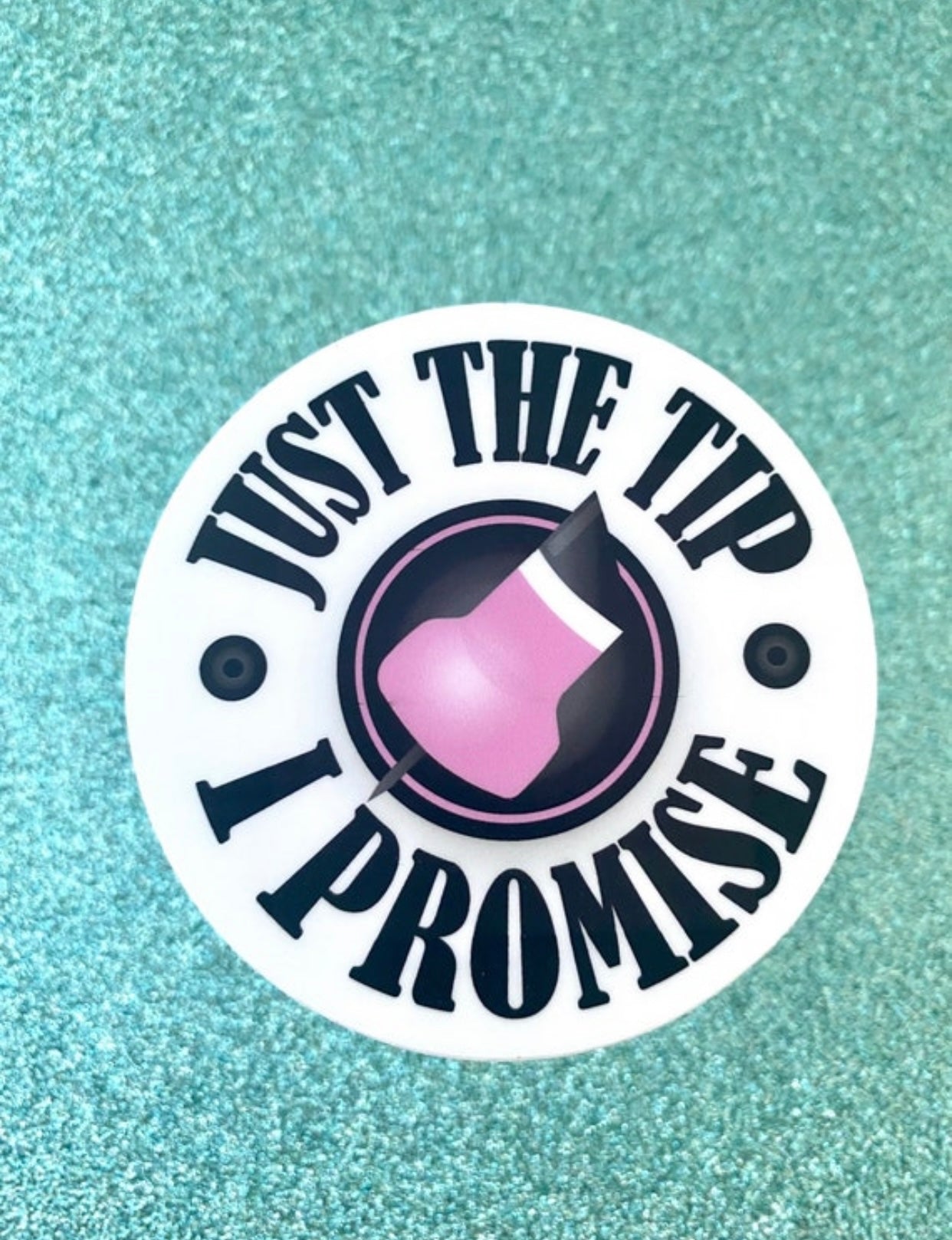 Just the Tip Sticker
