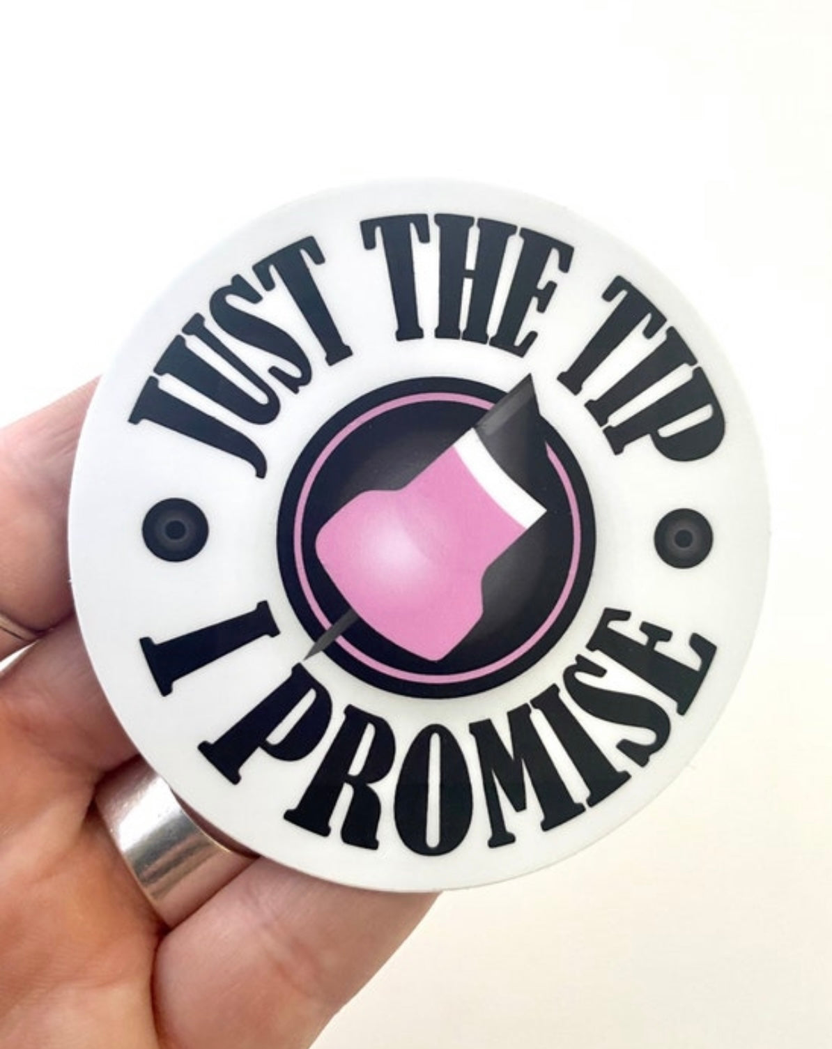 Just the Tip Sticker