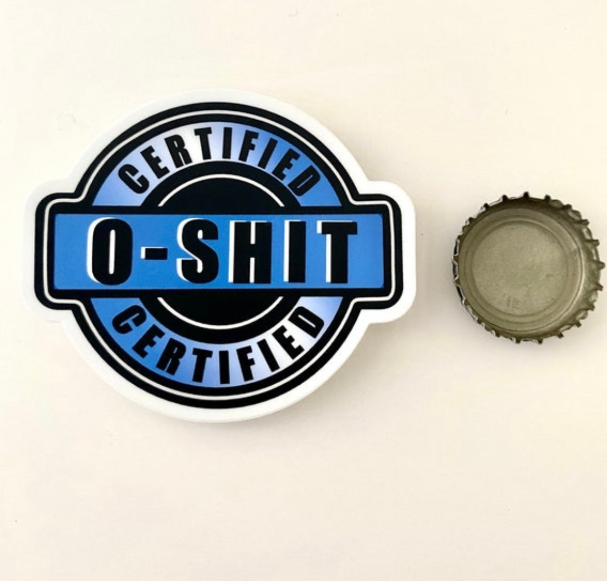 Oh Shit Certified Sticker