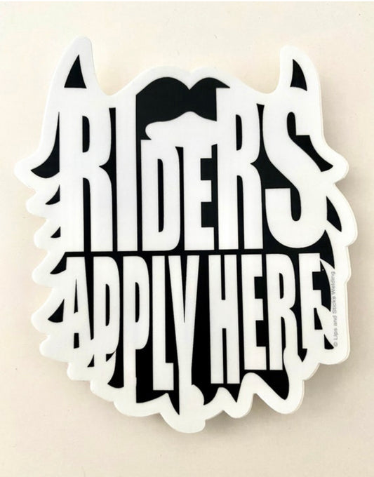 Riders Apply Here Sticker