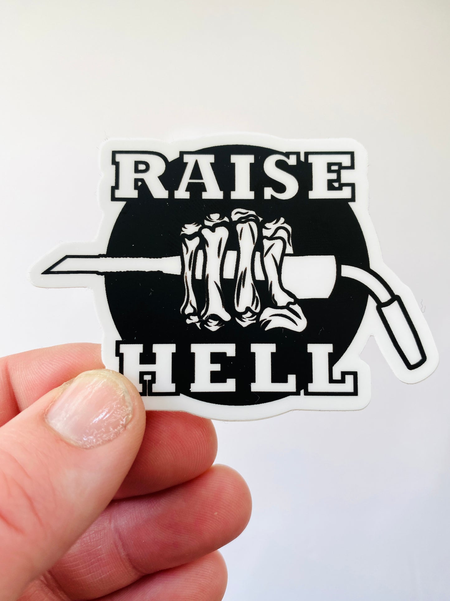 Raise Hell Welding Sticker
