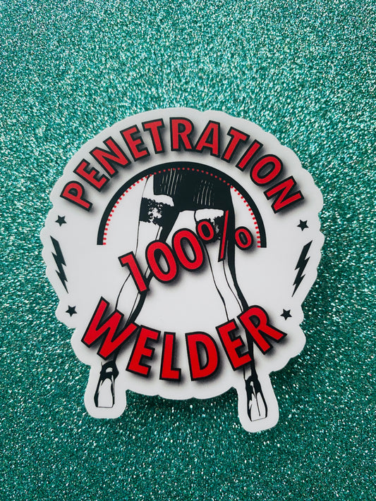 100% Penetration Welder Sticker