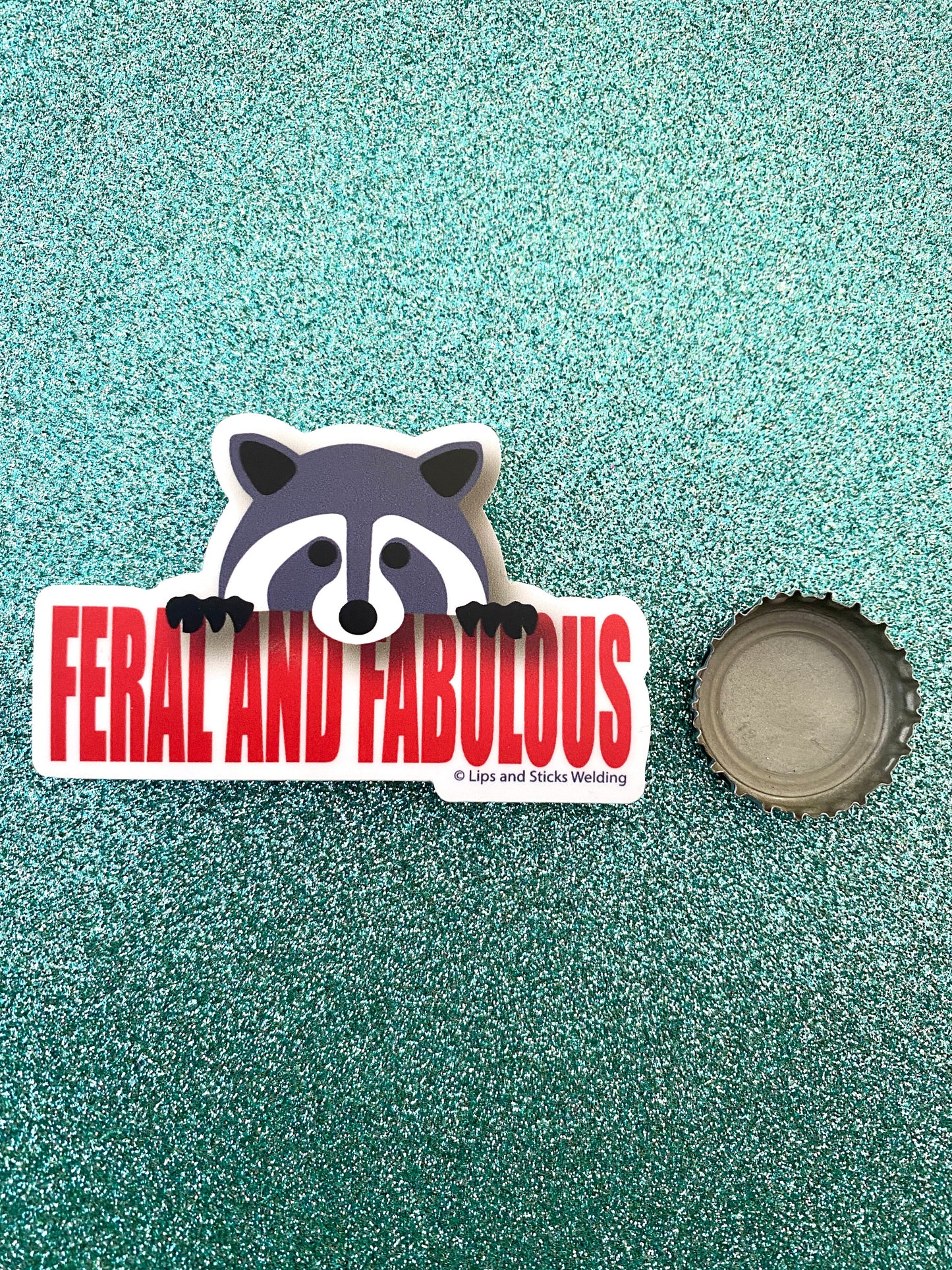 Feral and Fabulous Sticker